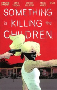 Something Is Killing the Children (2019) #40 NM Werther Dell'Edera Cover Boom!