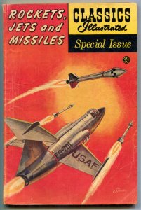 Rockets, Jets and Missiles-  Classics Illustrated Special Issue #159A VG