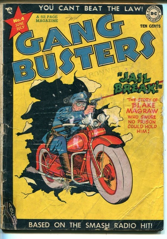 Gang Busters #4 1948-DC Comics-motorcycle-jail break-Capt Tootsie-CC Beck-GOOD