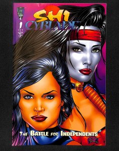Shi/Cyblade: The Battle for Independents #1