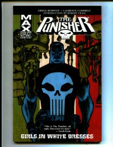 THE PUNISHER: GIRLS IN WHITE DRESSES! TPB (8.0) 1st PRINT 2009