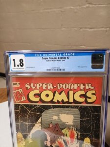 Super-Dooper Comics #7 CGC 1.8 May 1946 Only Certified Copy in Existence.