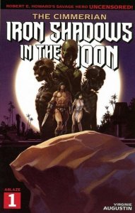 The Cimmerian Iron Shadows in the Moon #1 Virginie Augustin Variant Ablaze 2021