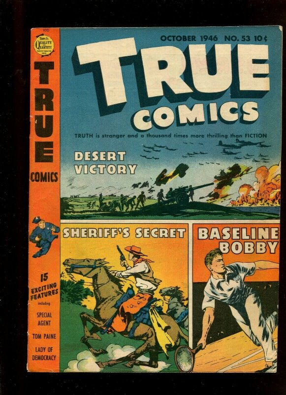 TRUE COMICS #53 (6.0) LADY OF DEMOCRACY!! 1946