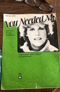 You  needed me-Anne Murray sheet music 1975