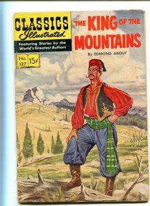 Classics Illustrated 127 GD/GD+ King of the Mountains 1st Edition