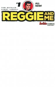 Reggie and Me (2nd Series) #1J VF/NM ; Archie | Blank Variant