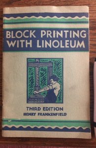 Block printing with linoleum, Frankenfield, 1940,48p