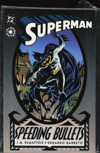 Superman: Speeding Bullets (1993) Superman