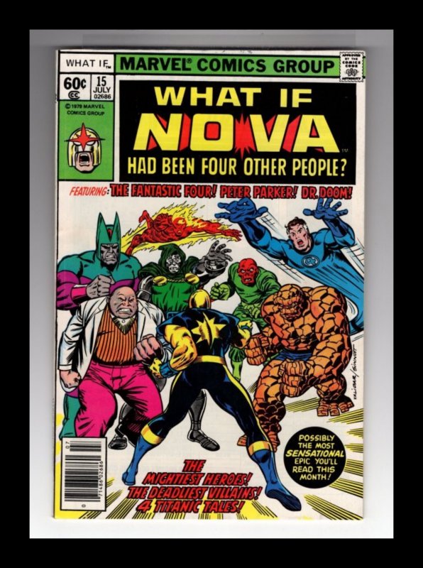 What If? #154 (1979) NOVA Had been Four Other People?    / HCA1