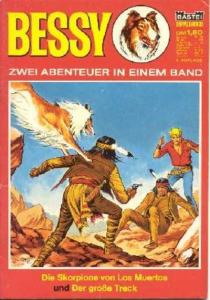 Die Skorpione von Los Muertos ; Der grosse Treck