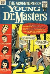 Adventures of Young Dr. Masters, The #1 POOR ; Archie | low grade comic
