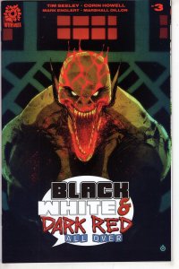 DARK RED #3 BLACK WHITE AND RED ALL OVER VARIANT