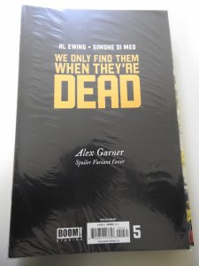 We Only Find Them When They're Dead #5 Spoiler Variant in poly sealed bag