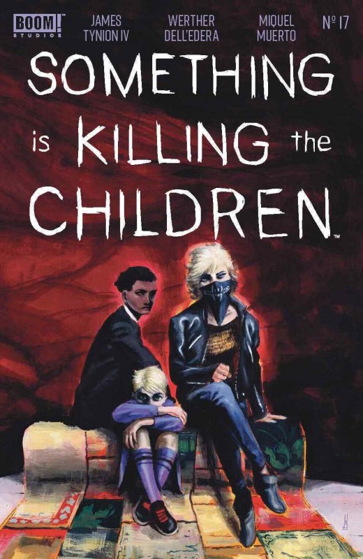 SOMETHING IS KILLING THE CHILDREN #17 CVR A DELL EDERA