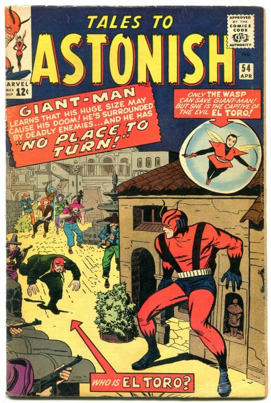 TALES TO ASTONISH #54 Wasp- Giant Man-El Toro - DON HECK VG/F