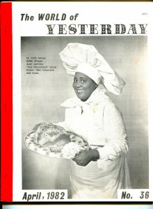 World of Yesterday #36 4/1982-Aunt Jemina-Ace Drummond-1981 Chronicle-VG/FN 