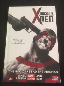 UNCANNY X-MEN Vol. 3: THE GOOD, THE BAD, THE INHUMAN Marvel Hardcover