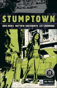 Stumptown #1 (2nd) VF ; Oni | Greg Rucka