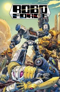 Roboforce #1 (of 3) Cvr A Dustin Weaver Oni Press Comic Book