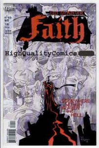 FAITH #1, NM+, Ted McKeever, 1999, Heaven & Hell, more Vertigo in store