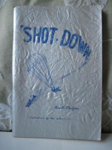 Shot Down by Ben Phelper/Phelper Publishing, Dallas TX/19...
