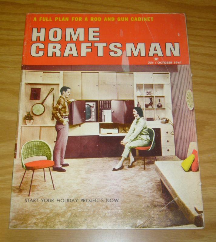 Home Craftsman Magazine #175 VG/FN october 1961 - volume 30 #3 rod & gun cabinet