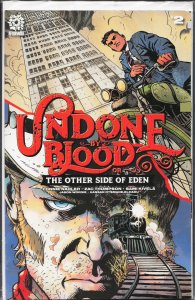 Undone By Blood or the Other Side of Eden #2 (2021)