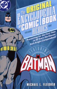 Original Encyclopedia of Comic Book Heroes TPB #1 VF/NM ; DC | Batman