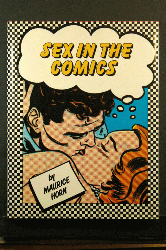 Sex in the Comics. Maurice Horn.