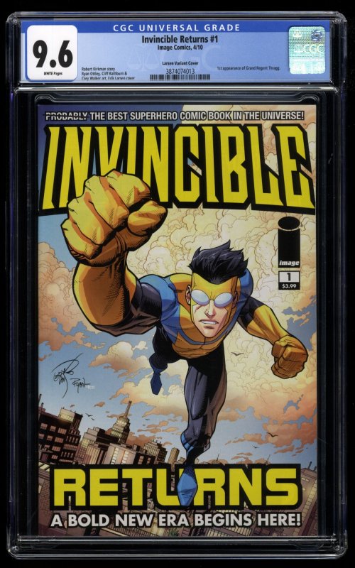 Invincible Returns (2010) #1 CGC NM+ 9.6 White Pages 1:25 Erik Larsen Variant