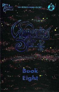 Wandering Star Book #8 of 12 Pen & Ink Comics October Oct 1994 (VF)