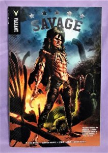 SAVAGE TPB Survival Story on an Island of Prehistoric Creatures (Valiant 2016)