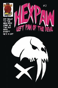 Hexpaw Left Paw of the Devil #2 B Variant Comic Book 2024 - Bloodmoon