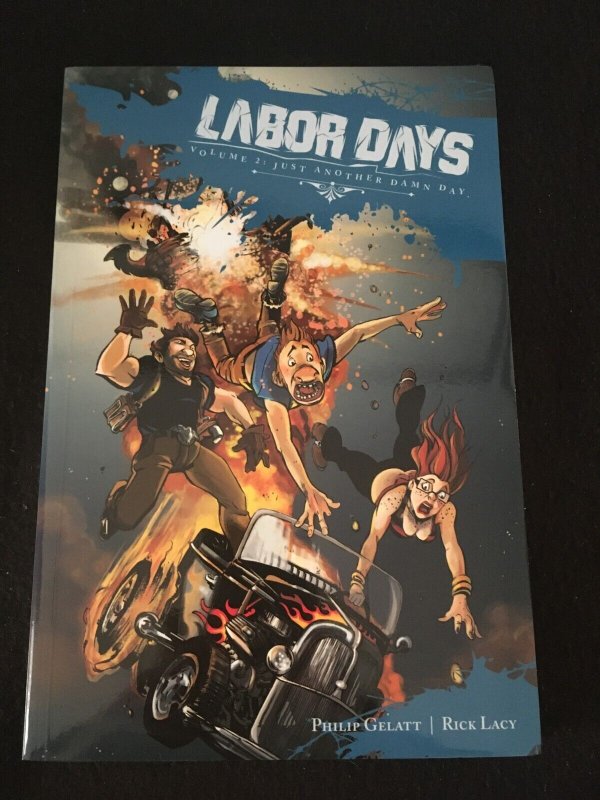 LABOR DAYS Vol. 2: JUST ANOTHER DAMN DAY Trade Paperback