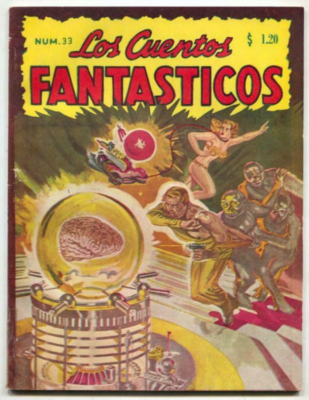 Los Cuentos Fantasticos #33 August 1951- Mexican pulp