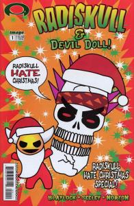 Radiskull & Devil Doll: Radiskull Hate Cristmas #1 VF/NM; Image | save on shippi