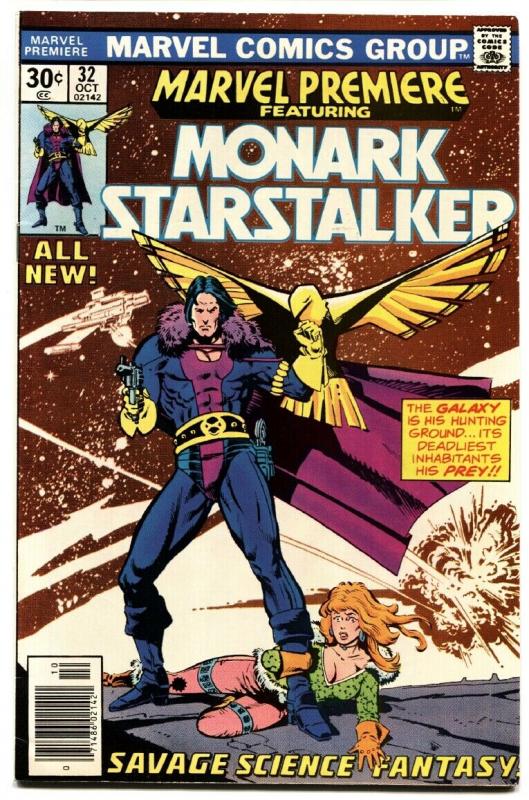 MARVEL PREMIERE #32-First MONARK STARSTALKER. -1977