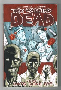 The Walking Dead #1  Days Gone Bye  Image  TPB