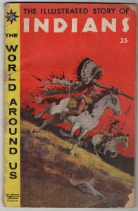 World Around Us #2 Indians VINTAGE 1958 Gilberton Comics