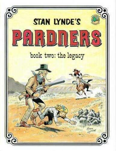 Pardners #2 FN; Cottonwood | Stan Lynde the Legacy - we combine shipping 