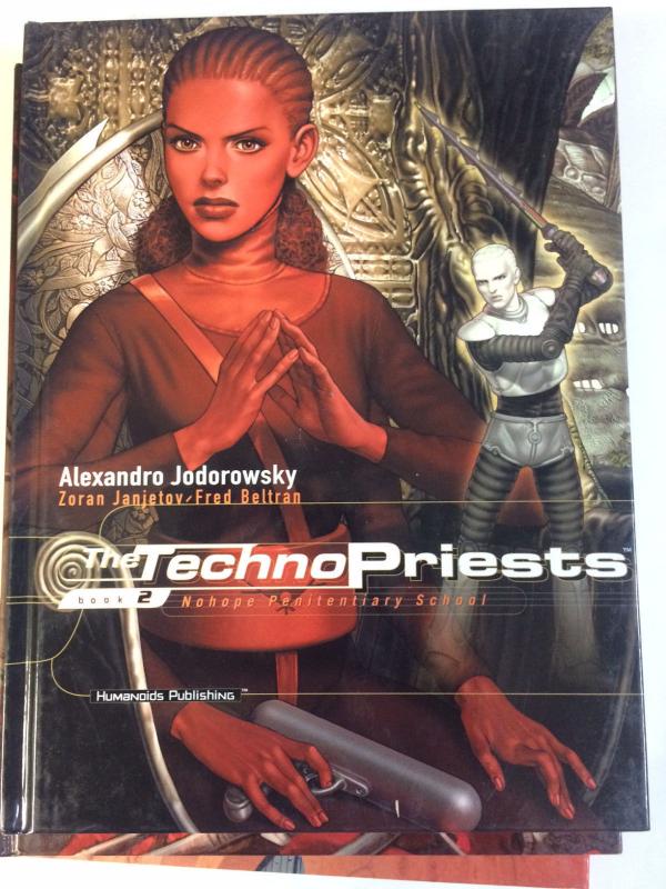 The TECHNO PRIESTS Bk. 2  Jodorowsky Janjetov Beltran (2000 Hardcover) Humanoids