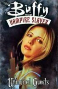 Buffy the Vampire Slayer: Uninvited Guests - Dark Horse - 1999