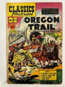 CLASSICS ILLUSTRATED 72 VG- OREGON TRAIL HRN 73 1st edition 1950