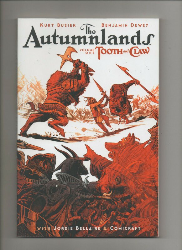 The Autumnlands: Tooth & Claw - Vol 1 TPB - (Grade 9.2) 2015