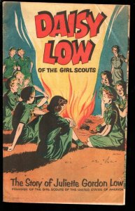 Daisy Low of the Girl Scouts 1954-Story of Juliette Gordon Low-founder of Gir...