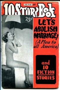 10 STORY BOOK 1936 JUN-PULP-PIN-UPS-ABOLISH MARRIAGE fair