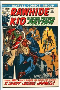 RAWHIDE KID #101 1972-MARVEL-I SHOT JESSE JAMES-GIL KANE-vf