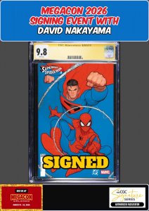 SUPERMAN SPIDER-MAN #1 CGC 9.8 DAVID NAKAYAMA SIGNED MEGACON PRESALE