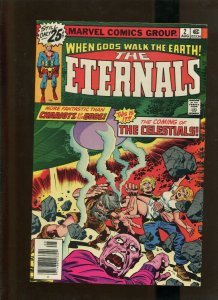 THE ETERNALS #2 (7.0)FN/VF THE CELESTIALS!! 1976